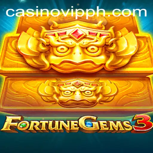 Exploring the Exciting World of FortuneGems3: A VIPPH Gaming Experience